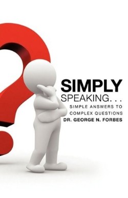 9781607910244 Simply Speaking : Simple Answers To Complex Questions