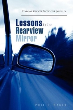 9781607911012 Lessons In The Rearview Mirror