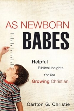 9781607911968 As Newborn Babes