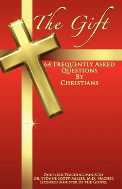 9781607914396 Gift : 62 Frequently Asked Questions By Christians