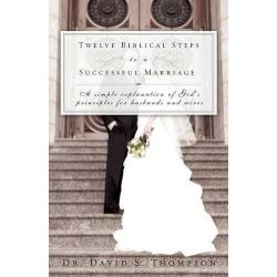9781607914426 12 Biblical Steps To A Successful Marriage