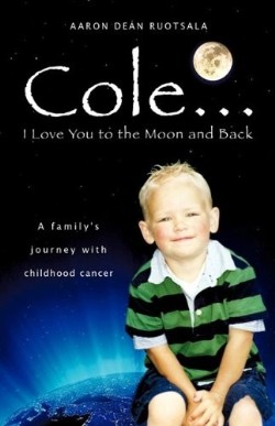 9781607914440 Cole I Love You To The Moon And Back