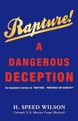 9781607914549 Rapture : A Dangerous Deception