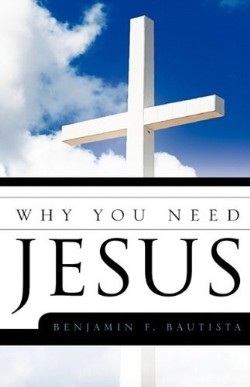 9781607914594 Why You Need Jesus