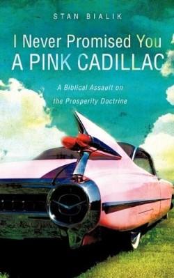 9781607914655 I Never Promised You A Pink Cadillac