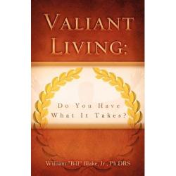 9781607916376 Valiant Living : Do You Have What It Takes