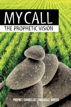 9781607916505 My Call : The Prophetic Vision