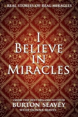 9781607916680 I Believe In Miracles
