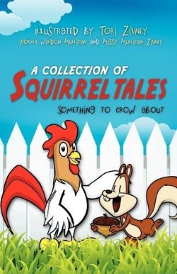 9781607917021 Collection Of Squirrel Tales