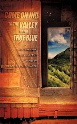 9781607917113 Come On In To The Valley Of The True Blue