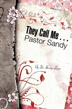 9781607917397 They Call Me Pastor Sandy