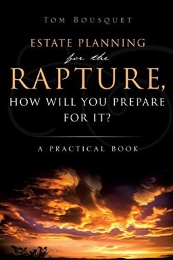 9781607917908 Estate Planning For The Rapture