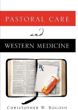 9781607918035 Pastoral Care And Western Medicine