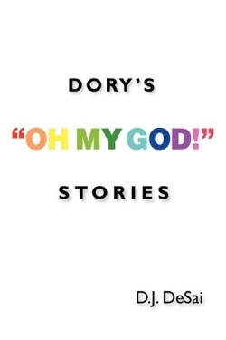 9781607918301 Dorys Oh My God Stories