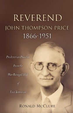 9781607918448 Reverend John Thompson Price 1866-1951