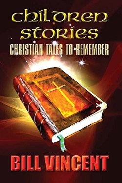 9781607965923 Children Stories : Christian Tales To Remember