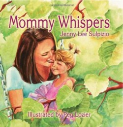 9781609200138 Mommy Whispers