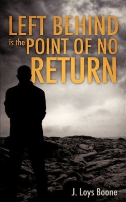 9781609570262 Left Behind Is The Point Of No Return