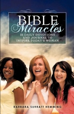 9781609571306 Bible Miracles : 32 Daily Devotions And Journal To Inspire Todays Woman
