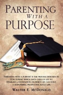 9781609571535 Parenting With A Purpose