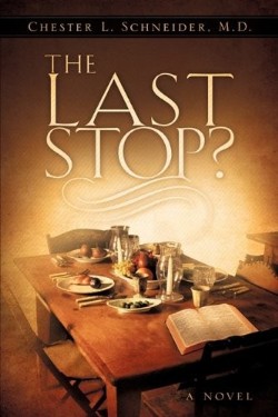 9781609571658 Last Stop : A Novel