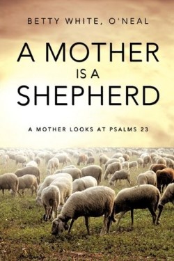 9781609573188 Mother Is A Shepherd