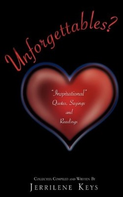 9781609573904 Unforgettables : Inspirational Quotes Sayings And Readings