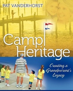 9781609574420 Camp Heritage : Creating A Grandparents Legacy