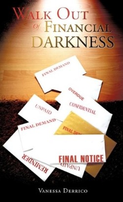 9781609574918 Walk Out Of Financial Darkness