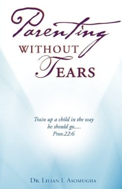 9781609575359 Parenting Without Tears