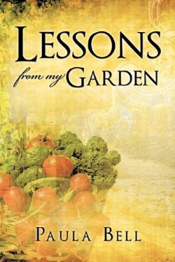 9781609575779 Lessons From My Garden