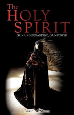 9781609576097 Holy Spirit : Gain Understanding Gain Power