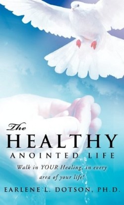 9781609577810 Healthy Anointed Life