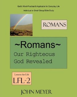9781609577896 Romans : Our Righteous God Revealed