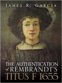 9781609578060 Authentication Of Rembrandts Titus F 1655