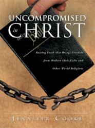 9781609578251 Uncompromised In Christ