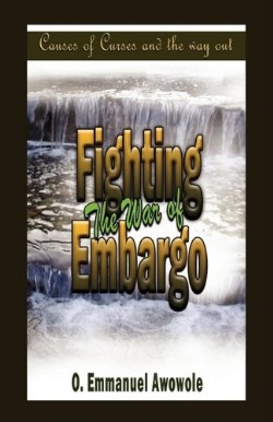 9781609579074 Fighting The War Of Embargo