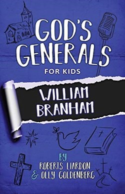 9781610362092 Gods Generals For Kids William Branham