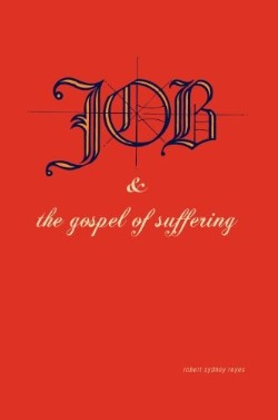 9781612150338 Job And The Gospel Of Suffering