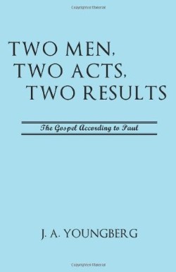 9781612154053 2 Men Two Acts Two Results