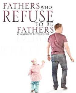 9781612154770 Fathers Who Refuse To Be Fathers