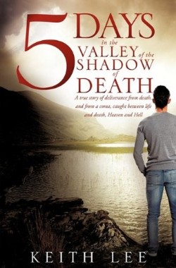 9781612155135 5 Days In The Valley Of The Shadow Of Death