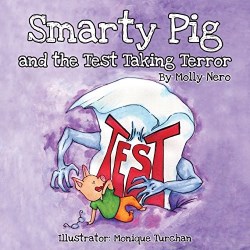 9781612440552 Smarty Pig And The Test Taking Terror