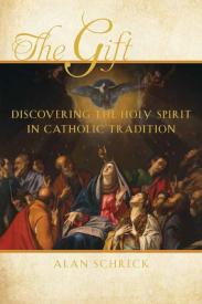 9781612611662 Gift : Discovering The Holy Spirit In Catholic Tradition