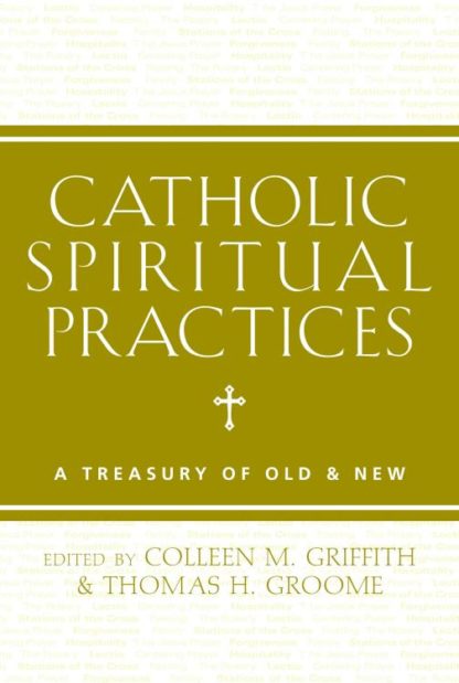 9781612615653 Catholic Spiritual Practices