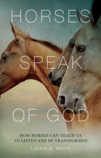 9781612619293 Horses Speak Of God