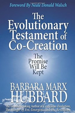 9781612641720 Evolutionary Testament Of Co-Creation