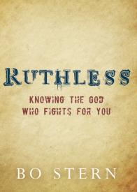 9781612916026 Ruthless : Knowing The God Who Fights For You