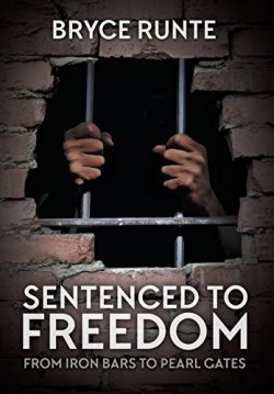 9781613143667 Sentenced To Freedom