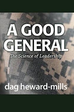9781613955598 Good General : The Science Of Leadership